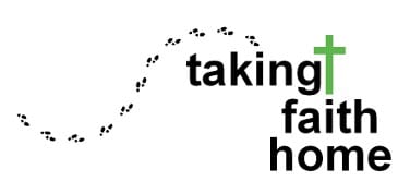 Taking Faith Home
